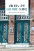 Why Kids Hate School 1975500997 Book Cover