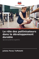 Le rôle des pollinisateurs dans le développement durable 6207248988 Book Cover