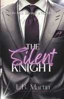 The Silent Knight B0FFBS452N Book Cover