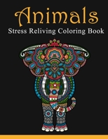 Animals Stress Reliving Coloring Book: An Adult Coloring Book Featuring Beautiful Forest Animals and Wildlife for Stress Relief and Relaxation B08T43FGNB Book Cover