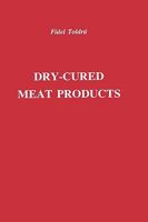 Dry-Cured Meat Products (Publications in Food Science and Nutrition) 0917678540 Book Cover