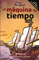 La máquina del tiempo (Las Aventuras de Pitu y Guille) (Spanish Edition) B0FDB9FTC4 Book Cover