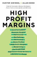High Profit Margins: From the Courtroom to Business Development B0GGQH4QMG Book Cover