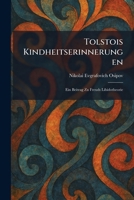 Tolstois Kindheitserinnerungen: Ein Beitrag Zu Freuds Libidotheorie (German Edition) 1026044987 Book Cover