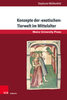 Konzepte Der Exotischen Tierwelt Im Mittelalter 3847108786 Book Cover