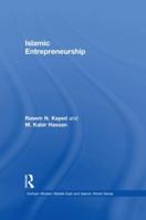 Islamic Entrepreneurship 0415584493 Book Cover