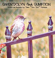 Gwendolyn finds Gumption 1734671645 Book Cover