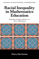 Racial Inequality in Mathematics Education: Exploring Academic Identity as a Sense of Belonging 1787698866 Book Cover