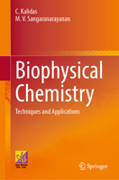 Biophysical Chemistry: Techniques and Applications 3031376811 Book Cover