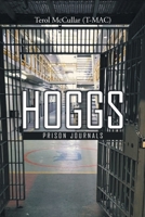 Hoggs: Prison Journals 1638818428 Book Cover