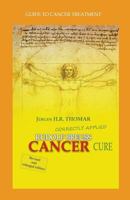 Rudolf Breuss Cancer Cure Correctly Applied: Guide to Cancer Treatment 1511969741 Book Cover