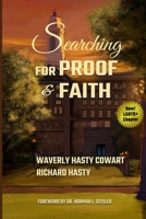 Searching for Proof and Faith 1960982044 Book Cover