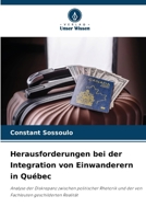 Herausforderungen bei der Integration von Einwanderern in Québec (German Edition) 663038833X Book Cover