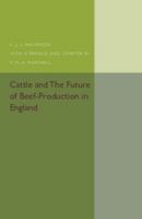 Cattle and the Future of Beef-Production in England 1354402561 Book Cover