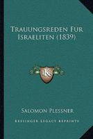 Trauungsreden Fur Israeliten (1839) 1165774577 Book Cover