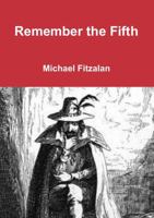 Remember the Fifth of November 1291617949 Book Cover