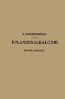 Die Pflanzenalkaloide 3642905927 Book Cover