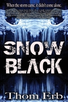 Snow Black 1685101682 Book Cover