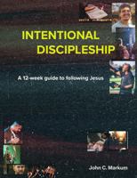 Intentional Discipleship B0F7FNF75S Book Cover