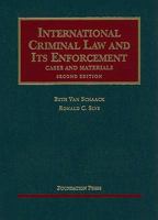 International Criminal Law and Its Enforcement 1599417537 Book Cover