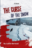 The Curse of the Snow B0DP45WBHK Book Cover