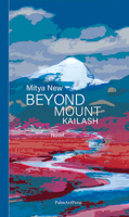 Beyond Mount Kailash 396258210X Book Cover