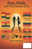 Fate, Faith and The Journey of Us B0F3MPMS87 Book Cover