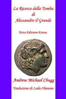 Ricerca Della Tomba Di Alessandro il Grande 191639972X Book Cover