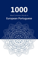 1000 Most Common Words in European Portuguese B0CHL1FMBG Book Cover