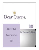 Dear Queen, 1543136869 Book Cover