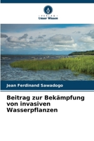 Beitrag zur Bekämpfung von invasiven Wasserpflanzen 6206221865 Book Cover