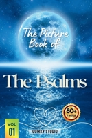 The Picture Book of the Psalms: Calming Bible Verses and Peaceful Photos for Seniors with Dementia, Alzheimer’s, and Memory Care | Large Print Christian Picture Book for Faith, Comfort, and Serenity B0FVV7V1HN Book Cover