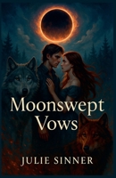 Moonswept Vows B0FLB9HYLY Book Cover
