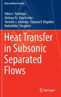 Heat Transfer in Subsonic Separated Flows 3030945561 Book Cover