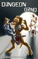 Dungeon Grind 1614502773 Book Cover
