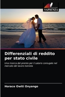 Differenziali di reddito per stato civile: Una ricerca del premio per il salario coniugale nel mercato del lavoro keniota 6203637769 Book Cover