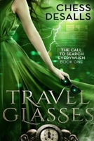 Travel Glasses 0990379965 Book Cover