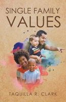 Single Family Values 1646208722 Book Cover