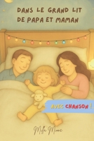 Dans le Grand Lit de Papa et Maman (French Edition) B0FH9T142D Book Cover