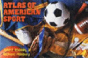 Atlas of American Sport 0028973518 Book Cover
