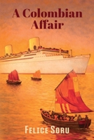 A Colombian Affair 1739772075 Book Cover