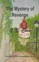 The Mystery of Revenge: Prelude to the Back Bay Investigation Series 1719183287 Book Cover
