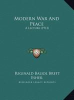 Modern War And Peace: A Lecture 052646092X Book Cover