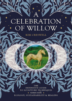 A Celebration of Willow 1801520518 Book Cover