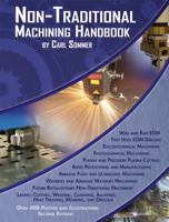 Non-Traditional Machining Handbook 1575373254 Book Cover