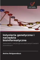 Inzynieria genetyczna i narzedzia bioinformatyczne (Polish Edition) 6209507131 Book Cover