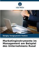 Marketinginstrumente im Management am Beispiel des Unternehmens Rusal 6209388744 Book Cover