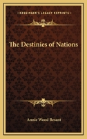 The Destinies of Nations 1425472834 Book Cover