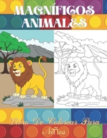 Magníficos animales - Libro De Colorear Para Niños B08M2LKP1Y Book Cover