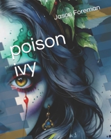 poison ivy B0DWSDBCQV Book Cover